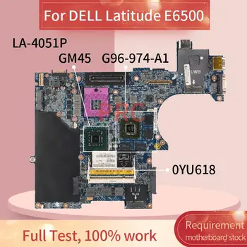 KN-0YU618 0YU618 Pre DELL Latitude E6500 Notebook doska LA-4051P 216-0729051 PM55 DDR3 Doske