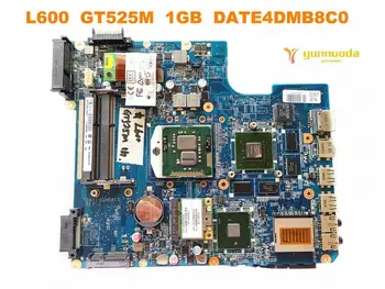 Pôvodný pre Toshiba L600 notebook doske L600 GT525M s 1 gb DATE4DMB8C0 testované dobré doprava zadarmo